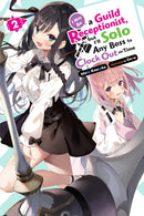I May Be a Guild Receptionist, but I'll Solo Any Boss to Clock Out on Time, Vol. 2 (light novel)-9781975369484