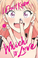 I Don''t Know Which Is Love, Vol. 1