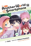 In Another World with My Smartphone, Vol. 12 (manga)-9781975370893