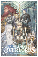 The Unimplemented Overlords Have Joined the Party!, Vol. 1-9781975371173