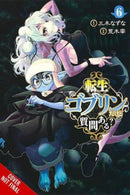 So What's Wrong with Getting Reborn as a Goblin?, Vol. 6-9781975374747