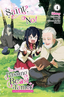Saint? No! I'm Just a Passing Beast Tamer!, Vol. 4-9781975375133