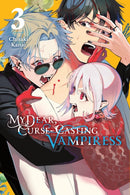 My Dear, Curse-Casting Vampiress, Vol. 3-9781975375355