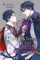 The Other World''s Books Depend on the Bean Counter, Vol. 4