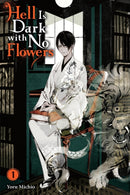 Hell Is Dark with No Flowers, Vol. 1 (light novel)-9781975379384