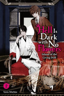 Hell Is Dark with No Flowers, Vol. 2 (light novel)-9781975379407