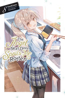 The Angel Next Door Spoils Me Rotten, Vol. 8 (light novel)-9781975379766