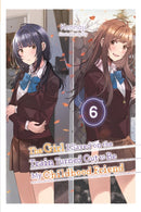 The Girl I Saved on the Train Turned Out to Be My Childhood Friend, Vol. 6 (light novel)-9781975379841