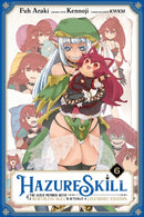 Hazure Skill: The Guild Member with a Worthless Skill Is Actually a Legendary Assassin, Vol. 6 (manga)-9781975380472