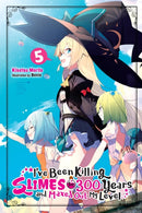I''ve Been Killing Slimes for 300 Years and Maxed Out My Level, Vol. 5