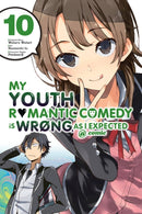 My Youth Romantic Comedy Is Wrong, As I Expected @ comic, Vol. 10 (manga)-9781975384104