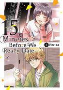 15 Minutes Before We Really Date, Vol. 3-9781975388539