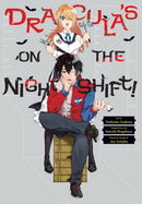 Dracula''s on the Night Shift!