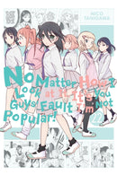 No Matter How I Look at It, It's You Guys' Fault I'm Not Popular!, Vol. 22-9781975389734