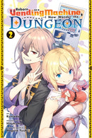Reborn as a Vending Machine, I Now Wander the Dungeon, Vol. 2 (manga)-9781975390242