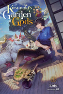 Kusunoki''s Garden of Gods, Vol. 1 (light novel)