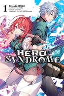 Hero Syndrome, Vol. 1 (light novel)-9781975390846