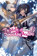 The Misfit of Demon King Academy, Vol. 6 (light novel)-9781975391065