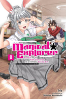 Magical Explorer, Vol. 8 (light novel)-9781975391584