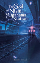 The God of Nishi-Yuigahama Station-9781975392024