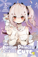 My Poison Princess Is Still Cute, Vol. 3-9781975393205