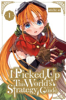 I Picked Up This World''s Strategy Guide, Vol. 1