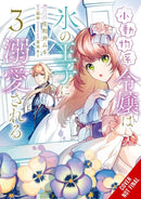 The Small-Animallike Lady Is Adored by the Ice Prince, Vol. 3 (manga)-9781975399283