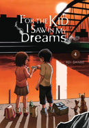 For the Kid I Saw in My Dreams, Vol. 4-9781975399429