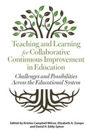 Teaching and Learning for Collaborative Continuous Improvement in Education