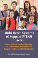 Multi-tiered Systems of Support (MTSS) in Action