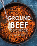Ground Beef Cookbook : 50 Delicious Ground Beef Recipes-9781976361852