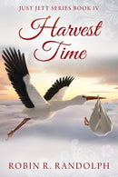 Harvest Time : Just Jett Series Book IV-9781977217691