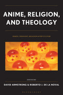 Anime, Religion, and Theology-9781978714915