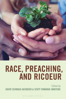 Race, Preaching, and Ricoeur-9781978716957