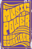 Music Is Power : Popular Songs, Social Justice, and the Will to Change-9781978839021