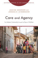 Care and Agency : The Andean Community through the Eyes of Children-9781978840744