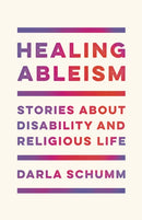 Healing Ableism