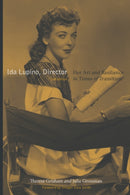 Ida Lupino, Director, 2nd Edition : Her Art and Resilience in Times of Transition-9781978846135