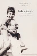 Inheritance : Love, Loss, and the Legacy of the Holocaust-9781978846746