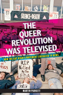 The Queer Revolution Was Televised