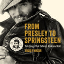 From Presley to Springsteen