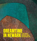 Dreamtime in Newark