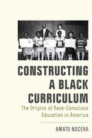 Constructing a Black Curriculum