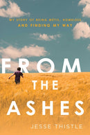 From the Ashes : My Story of Being Metis, Homeless, and Finding My Way-9781982101213
