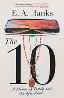 The 10 : A Memoir of Family and the Open Road-9781982131296