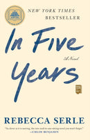 In Five Years : A GMA Book Club Pick (a Novel)-9781982137458