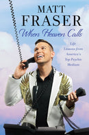 When Heaven Calls : Life Lessons from America's Top Psychic Medium-9781982140052