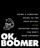 OK, Boomer : Using a Landline, Going to the Post Office, and Other Outdated Things You Don't Need Anymore-9781982154592