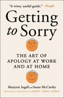 Getting to Sorry : The Art of Apology at Work and at Home-9781982163501