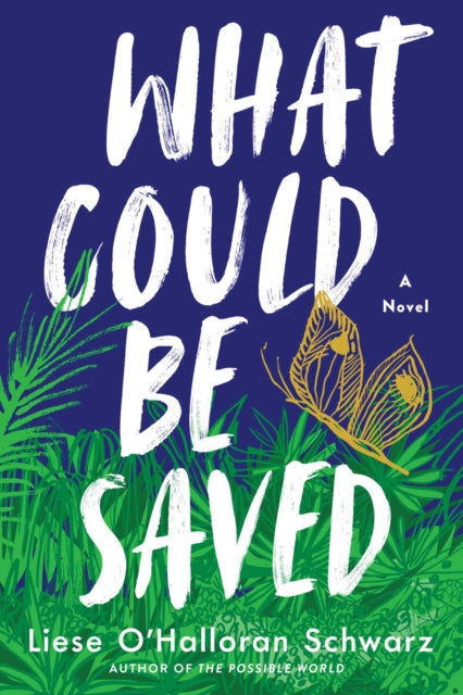 What Could Be Saved : A Novel-9781982172541